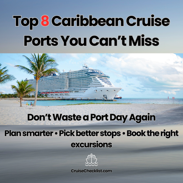 Best Caribbean cruise ports including Cozumel, Nassau, St Thomas and Grand Cayman