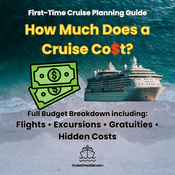 How much does a cruise cost budget breakdown for first-time cruisers